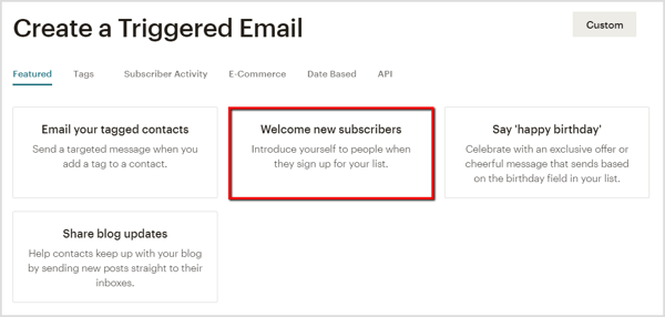 Créez un e-mail de bienvenue pour les nouveaux abonnés dans Mailchimp.