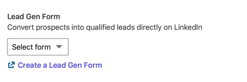 Comment créer une annonce carrousel de génération de leads LinkedIn, étape 6, sélectionnez le formulaire de génération de leads