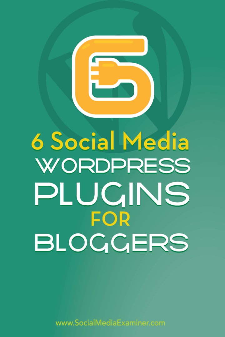 6 plugins WordPress de médias sociaux pour les blogueurs: examinateur de médias sociaux