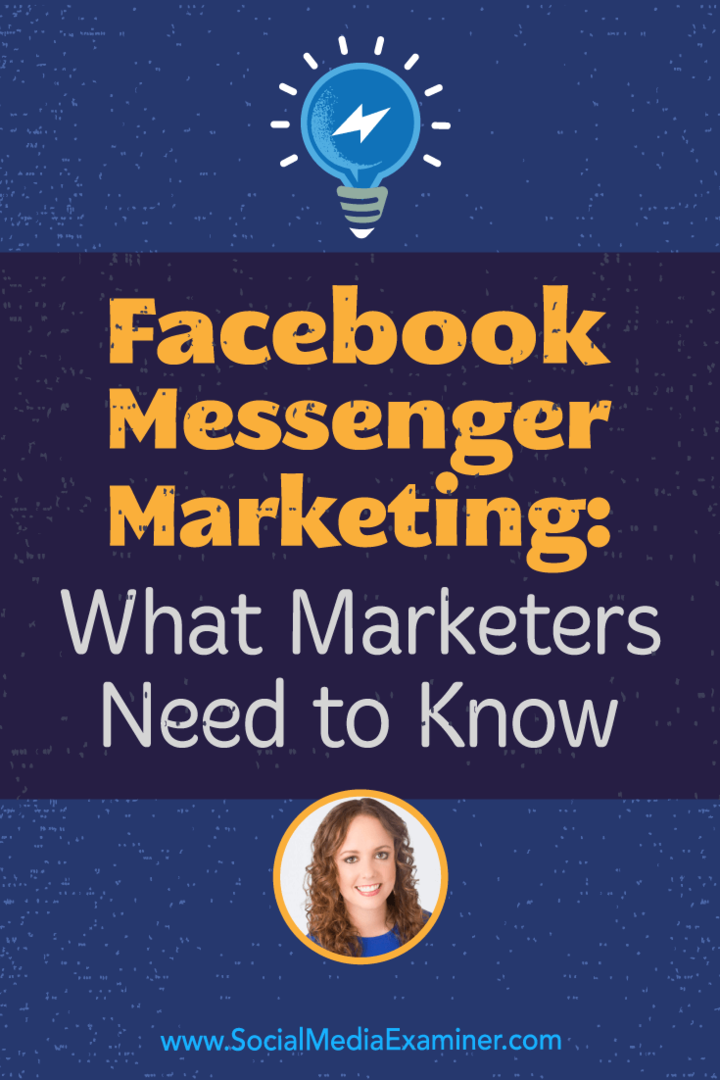Marketing Facebook Messenger: ce que les spécialistes du marketing doivent savoir: examinateur des médias sociaux