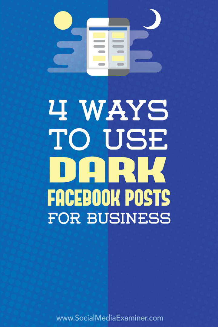comment utiliser les publications facebook sombres pour les entreprises