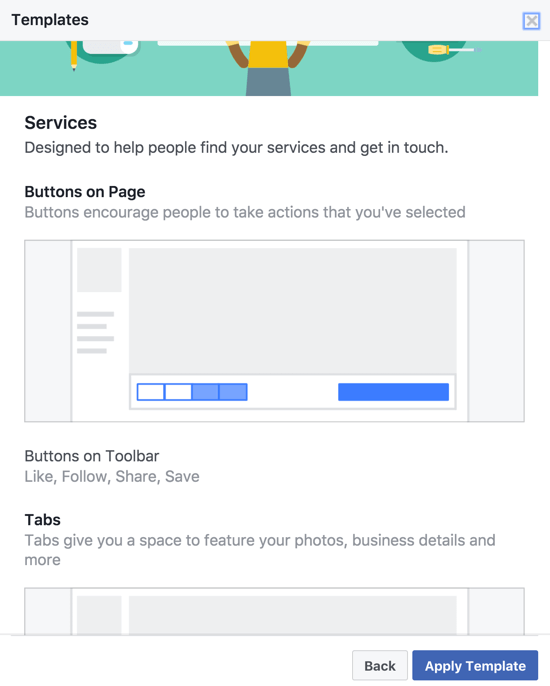 Différents modèles de page Facebook ont ​​différents CTA, boutons de barre d'outils et onglets spécifiquement choisis et organisés pour le type d'entreprise.