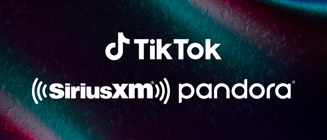 TikTok, SiriusXM, Pandora - Gracieuseté de PR Newswire