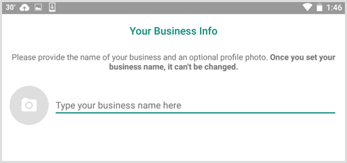 Tapez le nom de votre entreprise sur l'écran Informations sur votre entreprise dans WhatsApp Business