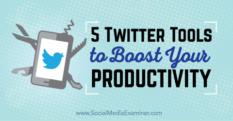 outils twitter pour la productivité
