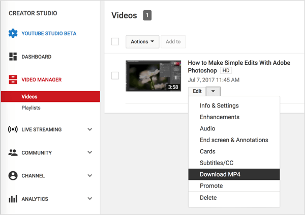 Accédez à votre vidéo dans Video Manager, cliquez sur le bouton Modifier à côté de votre vidéo YouTube et sélectionnez Télécharger MP4.