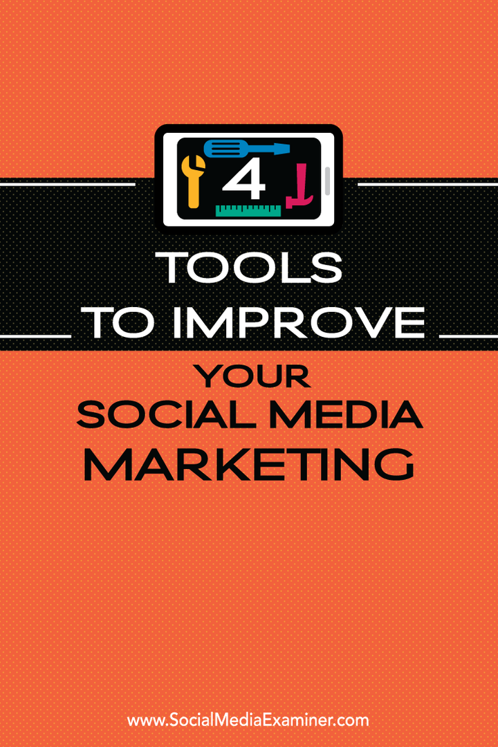 4 outils pour améliorer le marketing des réseaux sociaux